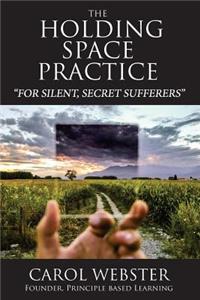 The Holding Space Practice