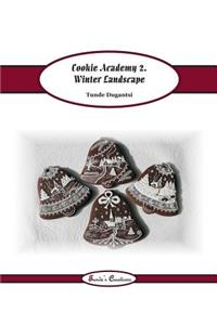 Cookie Academy 2. - Winter Landscape