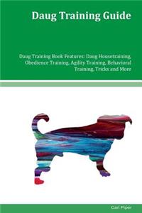 Daug Training Guide Daug Training Book Features