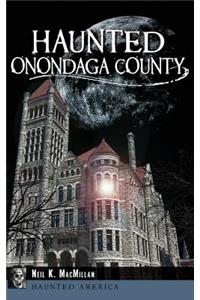 Haunted Onondaga County
