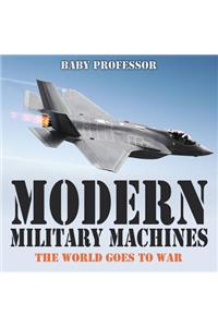 Modern Military Machines