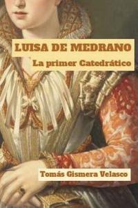 Luisa (Luc�a) de Medrano.