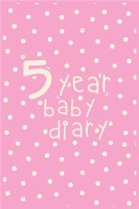 5 Year Baby Diary