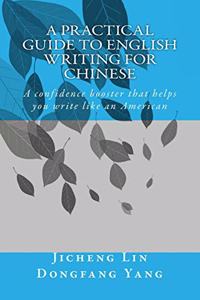 Practical Guide to English Writing for Chinese