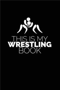This Is My Wrestling Book