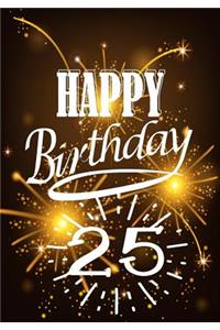 Happy Birthday 25