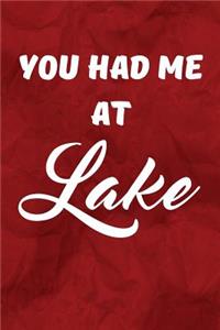 You Had Me At Lake