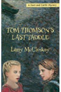 Tom Thomson's Last Paddle