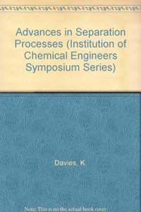 Advances in Separation Processes