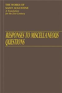 Responses to Miscellaneous Questions