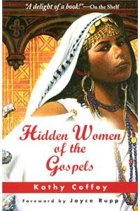 Hidden Women of the Gospels