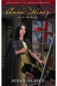 Annie Henry and the Redcoats: Book 4