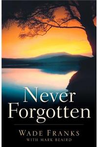 Never Forgotten