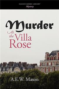 Murder at the Villa Rose