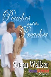 Peaches and the Preacher (Bookstrand Publishing Romance)