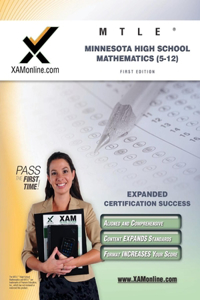Mtle Minnesota High School Mathematics (5-12) Teacher Certification Test Prep Study Guide