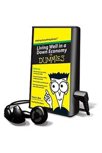 Living Well in a Down Economy for Dummies