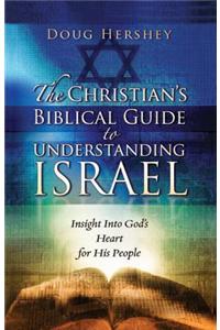 Christian's Biblical Guide to Understanding Israel