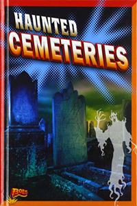 Haunted Cemeteries