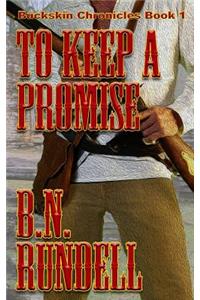 To Keep A Promise
