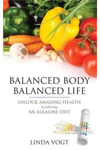 Balanced Body, Balanced Life