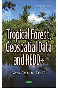 Tropical Forest, Geospatial Data & REDD+