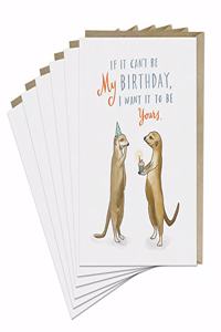 6-Pack Em & Friends If It Can't Be My Birthday Card