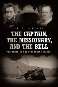 Captain, The Missionary, and the Bell