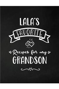 Lala's Favorite, Recipes for My Grandson