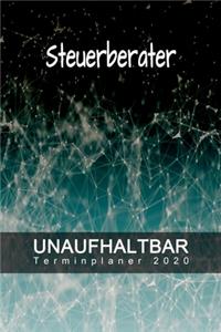 Steuerberater - UNAUFHALTBAR - Terminplaner 2020