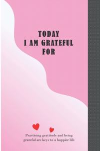 Today I Am Grateful for