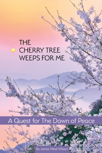 Cherry Tree Weeps for Me