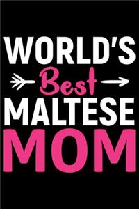 World's Best Maltese Mom
