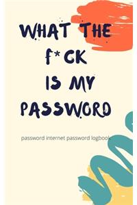 What The Fck Is My Password