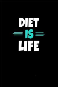 Diet Is Life: Notebook Gift For Diet Lover - 120 Dot Grid Page