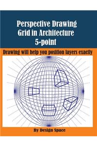 Perspective Drawing Grid in Architecture 5-point