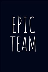 Epic Team
