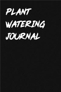 Plant Watering Journal