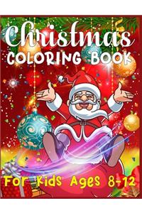 Christmas Coloring Book For Kids Ages 8-12