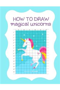 How to Draw Magical Unicorns