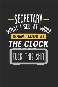 Secretary What I See At Work