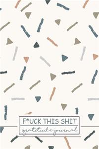 Fuck This Shit