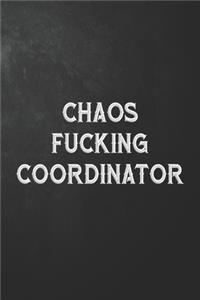 Chaos Fucking Coordinator