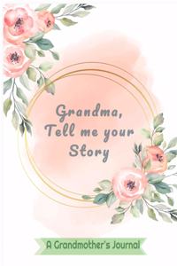 Grandma Tell Me Your Story