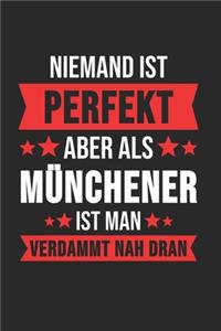 Niemand ist Perfekt Aber Als Müchener Ist Man Verdammt Nah Dran: Kassel & Hessen Notizbuch 6'x9' Punktiert Geschenk für Retro Stadt & Souvenir