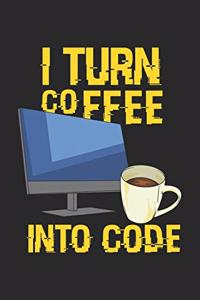 I Turn Coffee Into Code: 120 Pages I 6x9 I Graph Paper 5x5