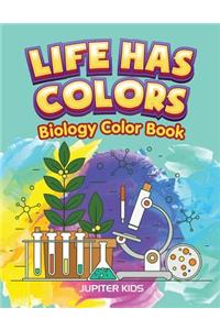 Life Has Colors