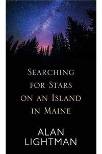 Searching for Stars on an Island in Maine