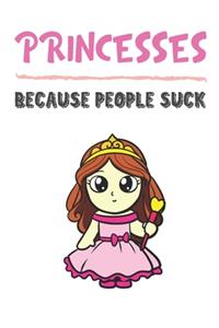 Princesses Because People Suck