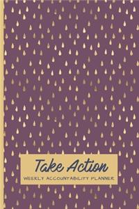 Take Action Weekly Accountability Planner